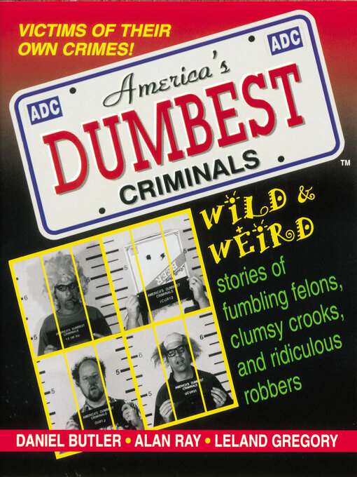 Title details for America's Dumbest Criminals by Daniel Butler - Available